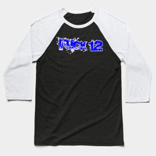 FUCK 12 - Double Baseball T-Shirt